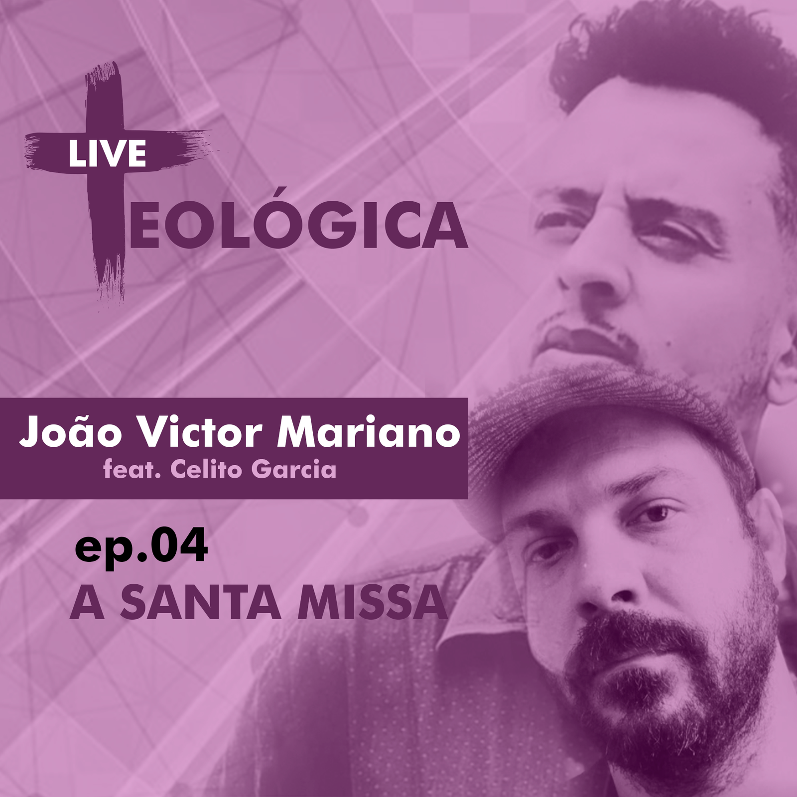 #4 Live Teológica // A Santa Missa // Celito Garcia